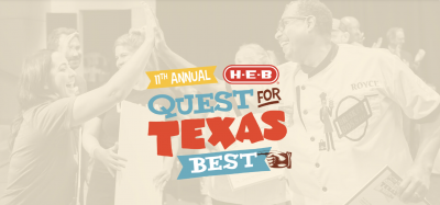 H-E-B Names Ten Small Businesses As Finalists In 11th Annual Quest For Texas Best Competition