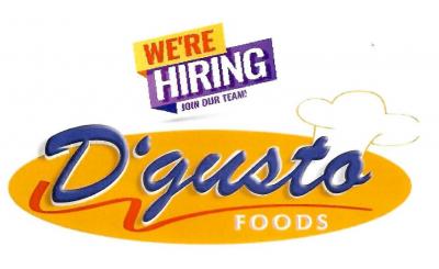 D'gusto Foods Now Hiring!