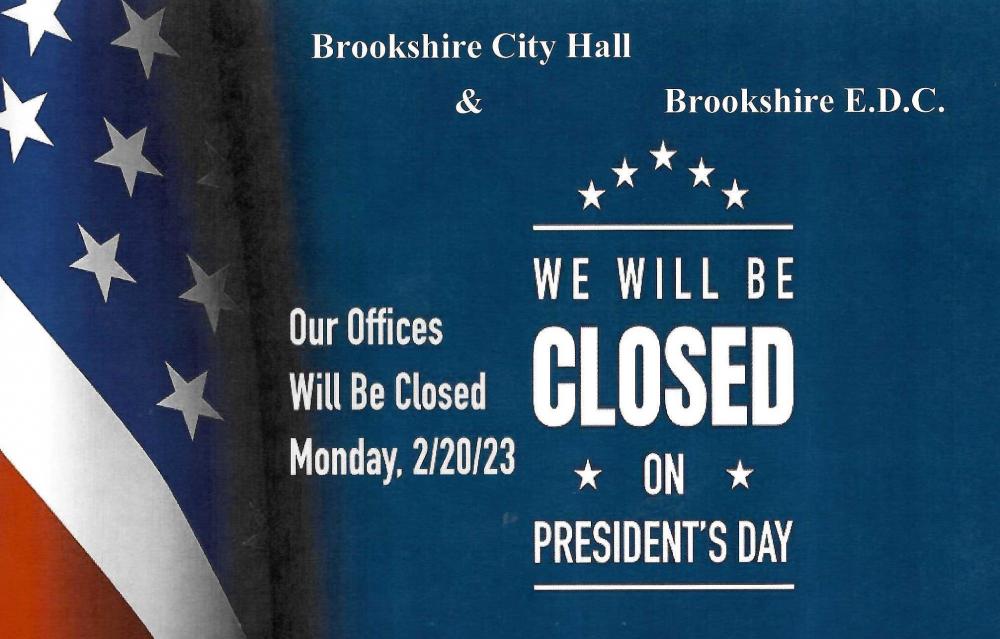 City of Brookshire Offices & Brookshire E.D.C. Will Be Closed City of