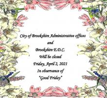 The City of Brookshire offices and Brookshire E.D.C. Will be Closed