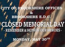 City of Brookshire & Brookshire E.D.C. Will Be Closed