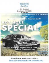 Brookshire Car Care Pot Hole Special