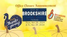 City of Brookshire Offices & Brookshire E.D.C. Will be Closed