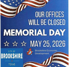 Brookshire City Hall & Brookshire E.D.C. Will Be Closed 